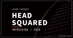 HEAD SQUARED（スクアード）インプレ｜意外と飛ばない理由